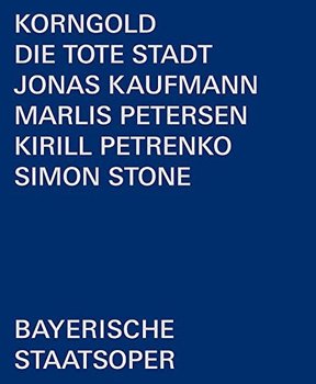 Erich Wolfgang Korngold: Die tote Stadt - Various Directors