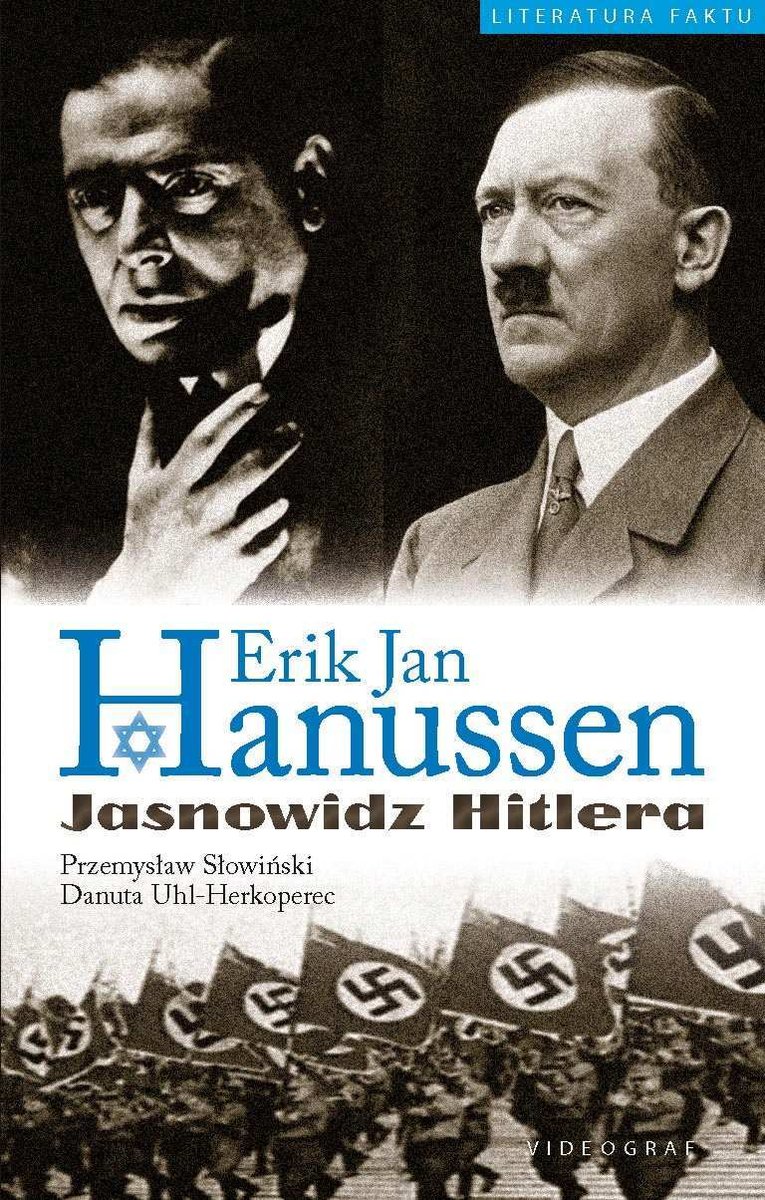 Erik Jan Hanussen. Jasnowidz Hitlera - ebook mobi
