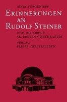 Erinnerungen an Rudolf Steiner und die Arbeit am ersten Goetheanum - Turgenieff Assja