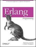 Erlang Programming - Cesarini Francesco, Thompson Simon