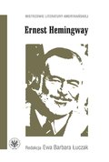 Ernest Hemingway - Opracowanie zbiorowe