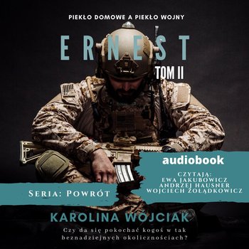 Karolina Wójciak - Ernest. Powrót. Tom 2 (2020) [audiobook PL]