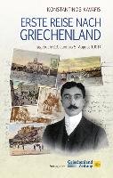 Erste Reise nach Griechenland - Kavafis Konstantinos