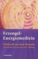 Erzengel-Energiemedizin - Constantine Elisabeth