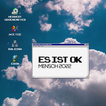 Es ist okay, Mensch (2022) - Ace Tee, Balbina, Ebow, Herbert Grönemeyer