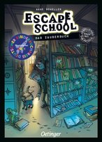Escape School 1. Das Zauberbuch Oetinger