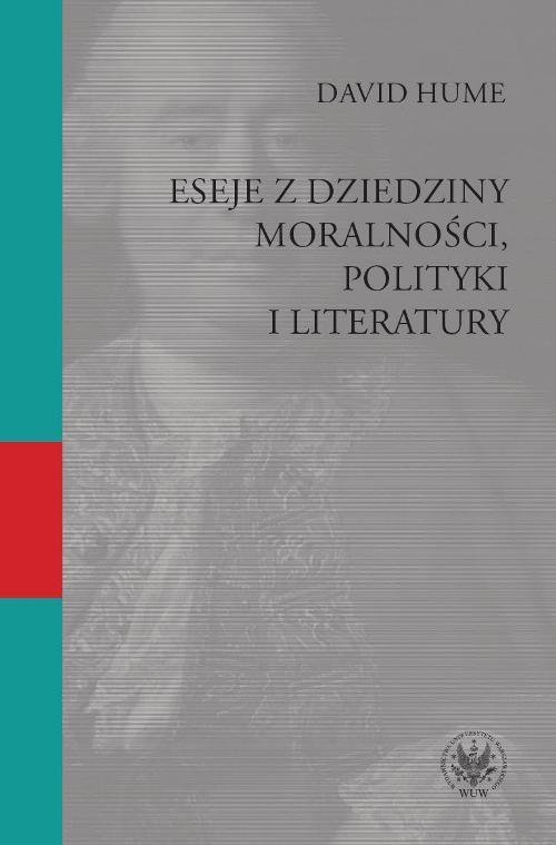 Eseje z dziedziny moralności, polityki i literatury - ebook PDF