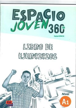 Espacio Joven 360. Poziom A1. Ćwiczenia - Opracowanie zbiorowe