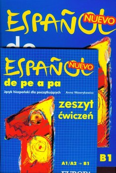 Espanol de pe a pa. Język hiszpański dla początkujących. Podręcznik z ćwiczeniami + CD - Wawrykowicz Anna