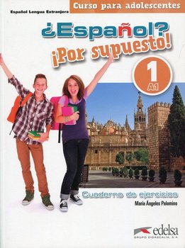 Espanol por supuesto 1. Poziom A1. Zeszyt ćwiczeń - Palomino Maria Angeles