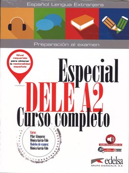 Especial DELE A2. Curso completo. Podręcznik - Alzugaray Pilar, Garcia-Vino Monica