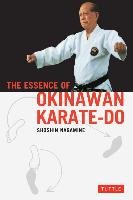 Essence of Okinawan Karate-Do - Nagamine Shoshin