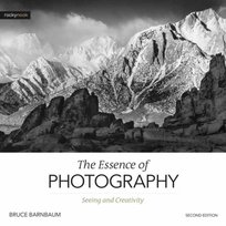 Essence of Photography,The Barnbaum Bruce