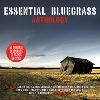 Essential Bluegrass: Anthology The Stanley Brothers, Jim & Jesse, Flatt and Scruggs, Wiseman Mac, Monroe Ashley