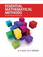Essential Mathematical Methods for the Physical Sciences - Riley K. F., Hobson M. P.