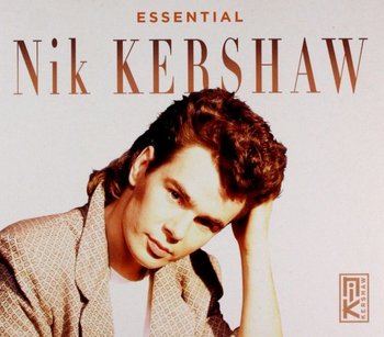 Essential Nik Kershaw - Kershaw Nik