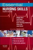 Essential Nursing Skills - Nicol Maggie, Bavin Carol, Cronin Patricia, Rawlings-Anderson Karen, Cole Elaine, Hunter Janet