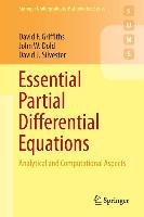 Essential Partial Differential Equations - Griffiths David F., Dold John, Silvester David J.