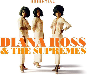 Essential - Ross Diana and The Supremes