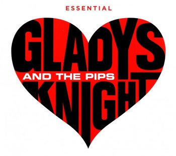 Essential - Gladys Knight & The Pips