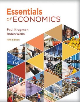 Essentials of Economics - Krugman Paul