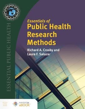 Essentials of Public Health Research Methods - Diclemente Ralph J., Crosby Richard A., Salazar Laura F.