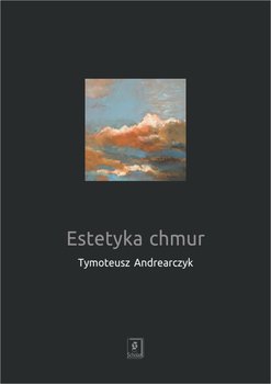 Estetyka chmur - Andrearczyk Tymoteusz