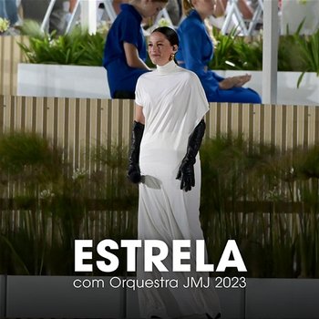 Estrela (Orquestra JMJ 2023) - Carminho