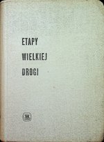 Etapy wielkiej drogi Opracowanie zbiorowe