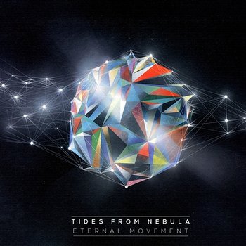 Eternal Movement - Tides From Nebula