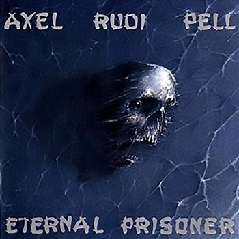 Eternal Prisoner - Axel Rudi Pell