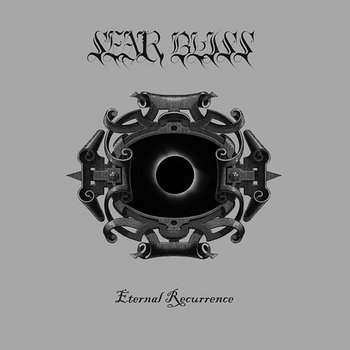Eternal Recurrence - Sear Bliss