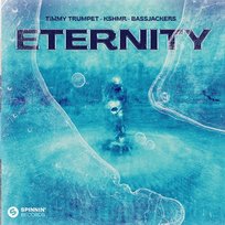 Eternity Bassjackers, Timmy Trumpet, KSHMR
