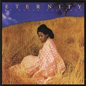 Eternity - Alice Coltrane