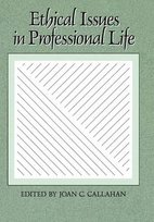 Ethical Issues in Professional Life Callahan
