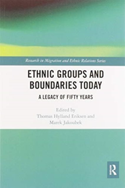 Ethnic Groups and Boundaries Today. A Legacy of Fifty Years ...