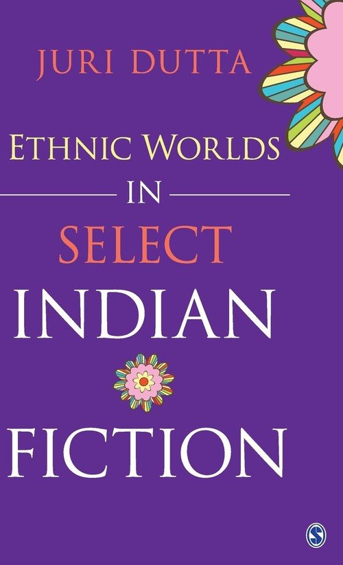 Ethnic Worlds In Select Indian Fiction - Null | Książka W Empik