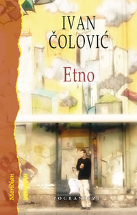 Etno. Opowieści o muzyce świata w Internecie - Colović Ivan