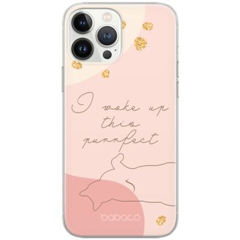 Etui dedykowane do IPHONE 13 wzór:  Koty 008 I woke up this perfect oryginalne i oficjalnie licencjonowane - Babaco