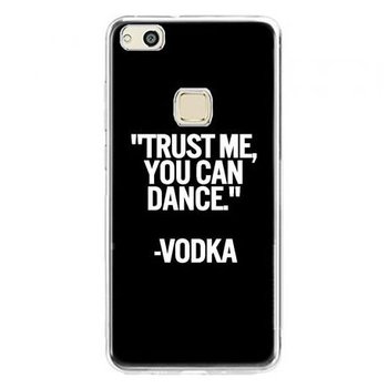 Etui na telefon Huawei P10 Lite, Trust me you can dance, vodka - EtuiStudio