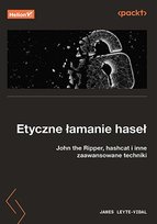 Etyczne łamanie haseł. John the Ripper, hashcat i inne zaawansowane techniki James Leyte-Vidal