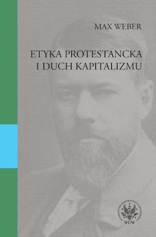 Etyka protestancka i duch kapitalizmu - ebook PDF