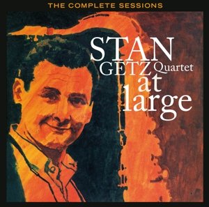 Etz, Stan -Quartet- - At Large - the Complete Sessions - Stan Getz Quartet