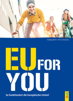 EU for you! - Bohm Wolfgang, Lahodynsky Otmar