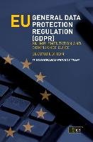 EU General Data Protection Regulation (GDPR) Privacy Team It Governance