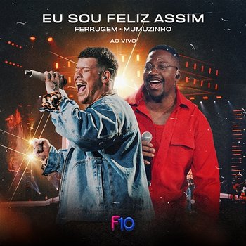 Eu Sou Feliz Assim - Ferrugem, Mumuzinho