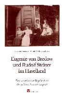 Eugenie von Bredow und Rudolf Steiner im Havelland - Kiersch Johannes, Wichmann Erlen Alma