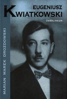 Eugeniusz Kwiatkowski Drozdowski Marian Marek