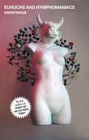 Eunuchs and Nymphomaniacs Anonymous