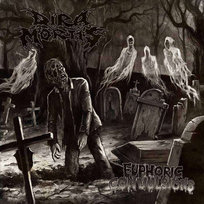 Euphoric Convulsions Dira Mortis